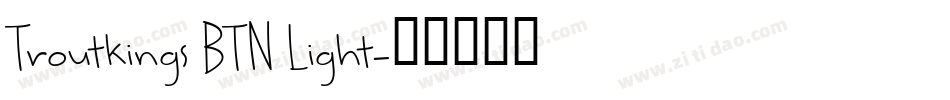 Troutkings BTN Light字体转换